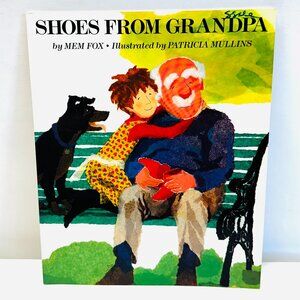 Shoes from Grandpa - Paperback By Fox, Mem - VERY GOOD